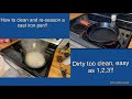 HOW TO CLEAN A CAST IRON PAN | RESEASONING PROCESS | EASY AS 1, 2, 3!!
