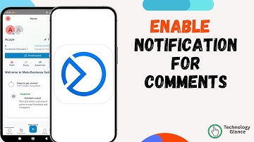 How to Enable In-App Notification for Comments on Business Suite? |Technologyglance