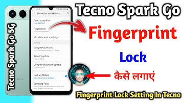 Tecno spark go 5g Fingerprint Lock Setting || Tecno spark go 5g  Fingerprint Lock Kaise Lagaye ||