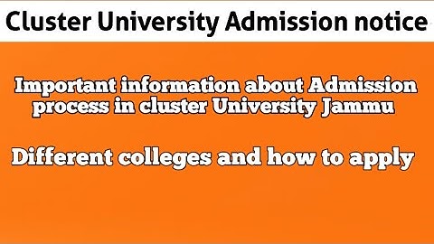Cluster University admission process for session 2023-24 and how to apply full detail video
