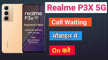 Realme P3x 5G Call Waiting Realme P3x 5G Call Waiting Setting How To Activate Call Waiting