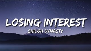 Shiloh Dynasty - Losing Interest (lyrics)