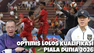 Piala Dunia 🔥 Koach Justin Optimis Anak Asuh Shin tae-Yong Lolos Kualifikasi Piala Dunia 2026.