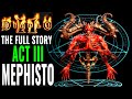 Diablo 2: The Full Story of Act 3 Mephisto the Lord of Hate & the Infernal Gate