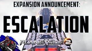 Auraxium News Update | New Expansion Announced | Escalation in Planetside 2.
