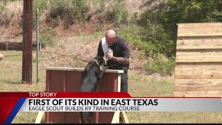 Eagle Scout candidate brings first East Texas K9 training course to Rusk County
