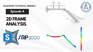 Celebrity (SAP2000 Tutorial Series) Ep 4 - 2D Frame Analysis Profile