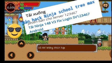 Hướng dẫn tải bản hack Ninja school online treo máy mắc mượt || Huy IQ