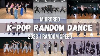 [MIRRORED] K-POP RANDOM DANCE CHALLENGE 2023 (Random speed ver.)