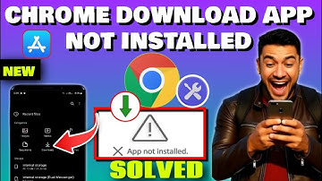 How To Fix App Not Installed From Chrome Android || Chrome App Not Installed Problem [Solved]