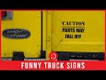 31 Funny Videos of Truck Signs Compilation - Try Not To Laugh at Funny Fails!