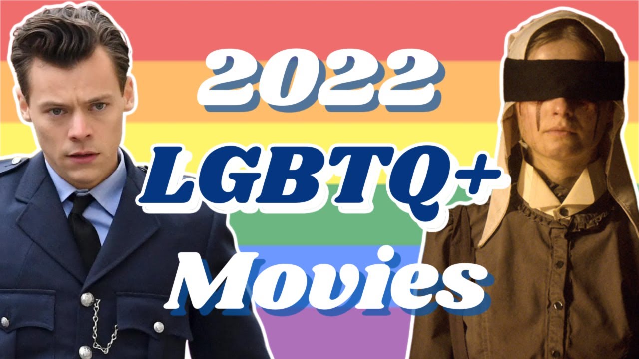 What Lgbtq+ Movies To Watch In 2022