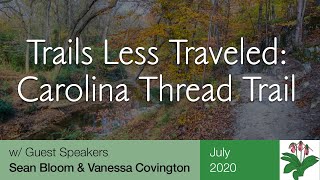 Trails Less Traveled – Carolina Thread Trail
