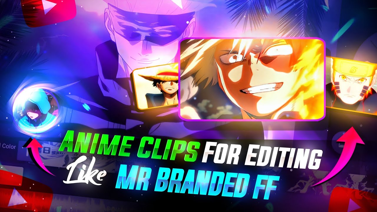 Clips  For Anime Editing Like Branded Ff  Edit Free fire montage Video Like MrBrandedff