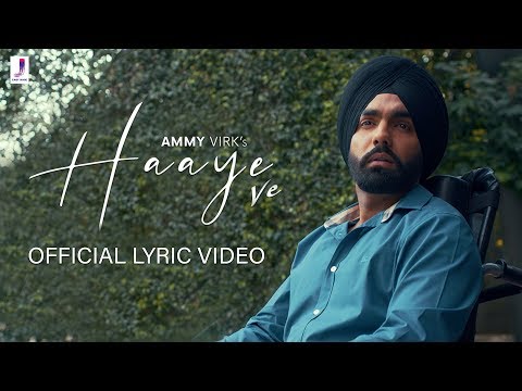 Haaye Ve | Ammy Virk | Official Lyric Video | Jjust Music