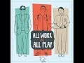 All work and all play box 1824