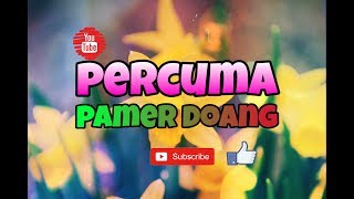 Cuma ngomong dan pamer doang.. Percuma..