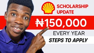 The 150K SHELL Scholarship for Nigerian Students: What to Expect & How to Apply