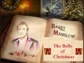 Barry manilow  carol of the bells  the bells of christmas