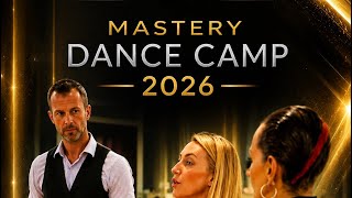 Mastery Dance Camp 2026 Guide