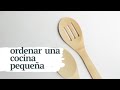 Mi cocina minimalista: ideas para ordenar una cocina pequeña