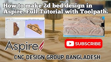 How to make 2d bed design in Aspire. Full Tutorial with Toolpath | CNC | Artcam 2018 |Aspire (part1)