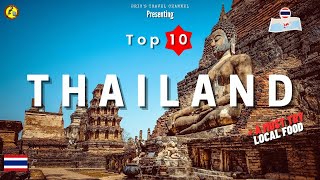 Travel video: MUST TRY FOOD & Top 10 places to visit in Thailand food travel