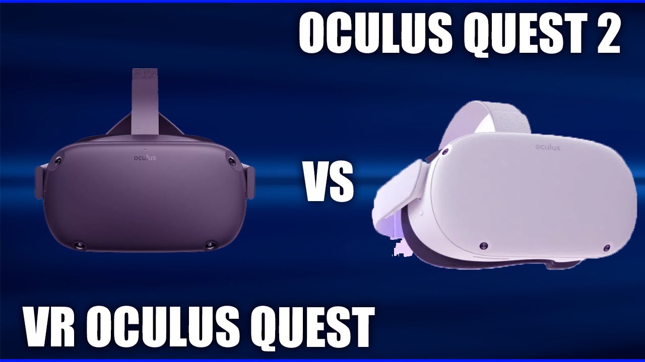 Шлем VR Oculus Quest vs Oculus Quest 2. Сравнение! Какой брать? - YouTube