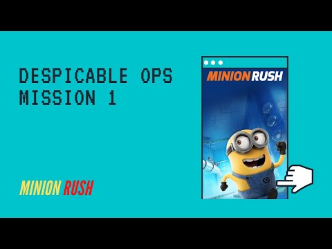 Despicable Ops | Mission 1 | Minion Rush (iOS)