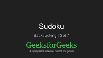 Sudoku (Explanation) | Backtracking | Set 7 | GeeksforGeeks