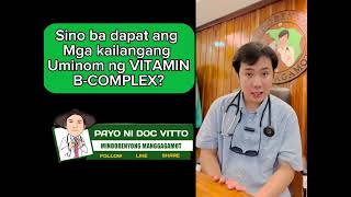 Sino ba dapat ang mga Kailangang Uminom ng Vitamin B-Complex?