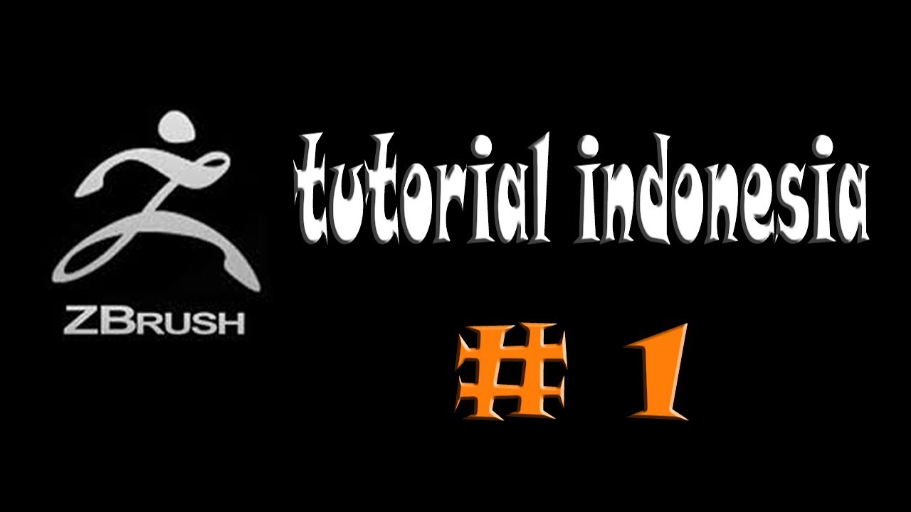 tutorial zbrush bahasa indonesia