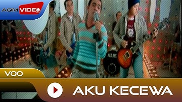 Voo - Aku Kecewa [OST Dealova] | Official Music Video