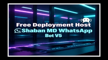 Shaban MD Free Deployment Host WhatsApp Bot Active 24/7 No Ned Any Platform @GitHub  ‪@WhatsApp