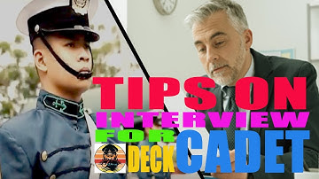 TIPS FOR DECK CADET INTERVIEW