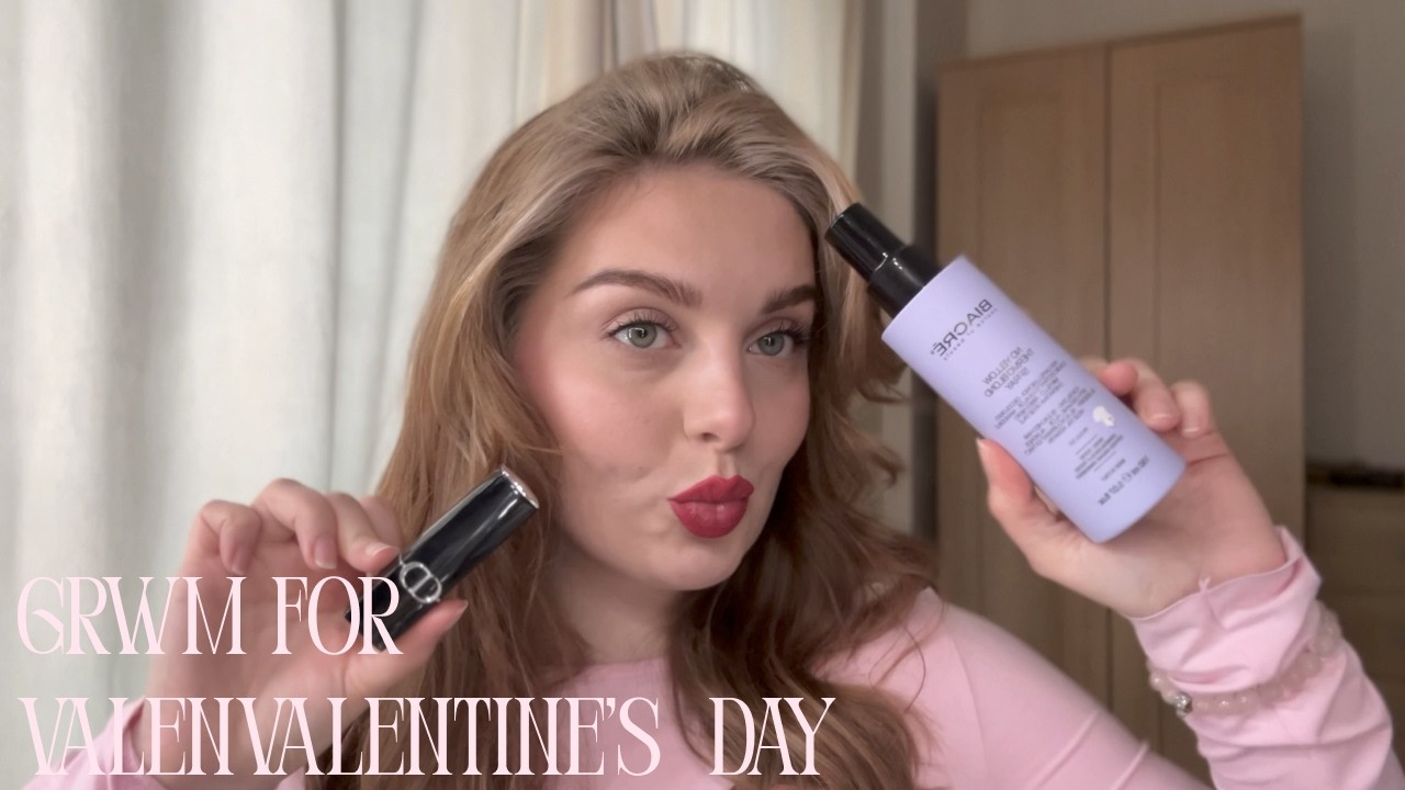 Valentine's GRWM — Makeup and Why the Most Important Relationship Is the One with Yourself