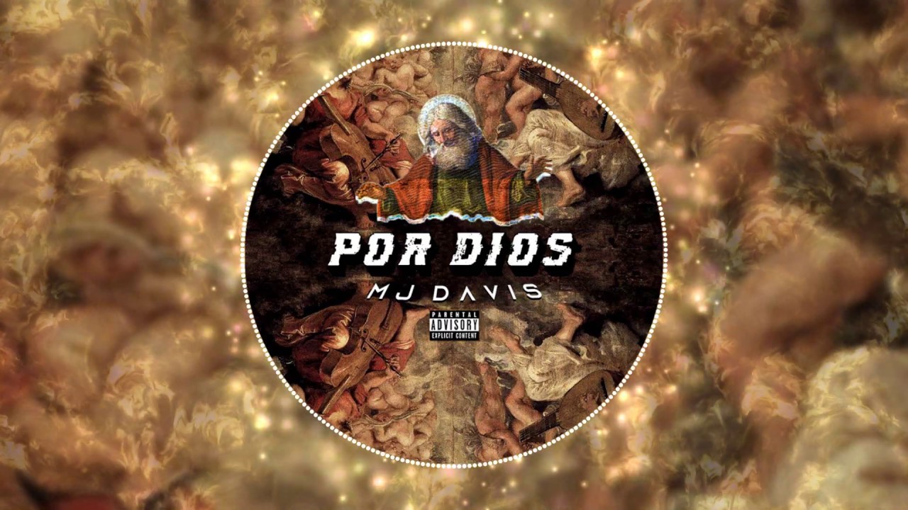 POR DIOS - MJ Davis (Audio)