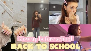 Glow up before school - new nails , hair & make up 