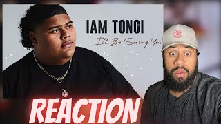 Iam Tongi - I'll Be Seeing You | REACTION