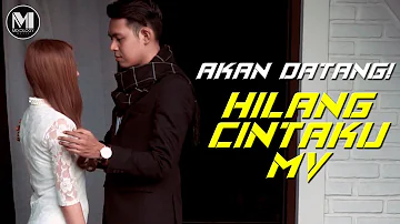 HEZ HAZMI - Hilang Cintaku | AKAN DATANG - 16 NOVEMBER 2018