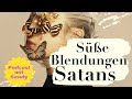 Podcast mit sandy die verblendungen satans und die wahre freiheit in jesus christus