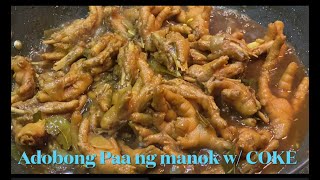 ADOBONG PAA NG MANOK (CHICKEN FEET) WITH COKE @rikistv1543