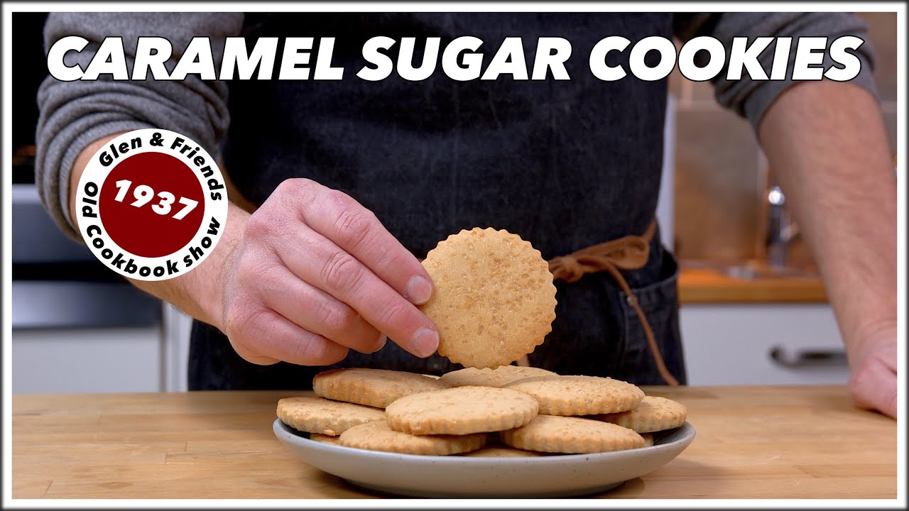 Old Cookbook Show | The 1937 Caramel Sugar Cookies Recipe | Glen And Friends Cooking