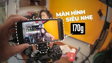 Màn hình quay phim siêu nhẹ của PortKeys ✅