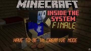 Minecraft Inside the system part 2 of the Good Ending