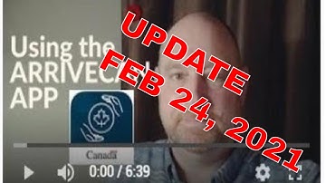 ArriveCAN App step-by-step UPDATE
