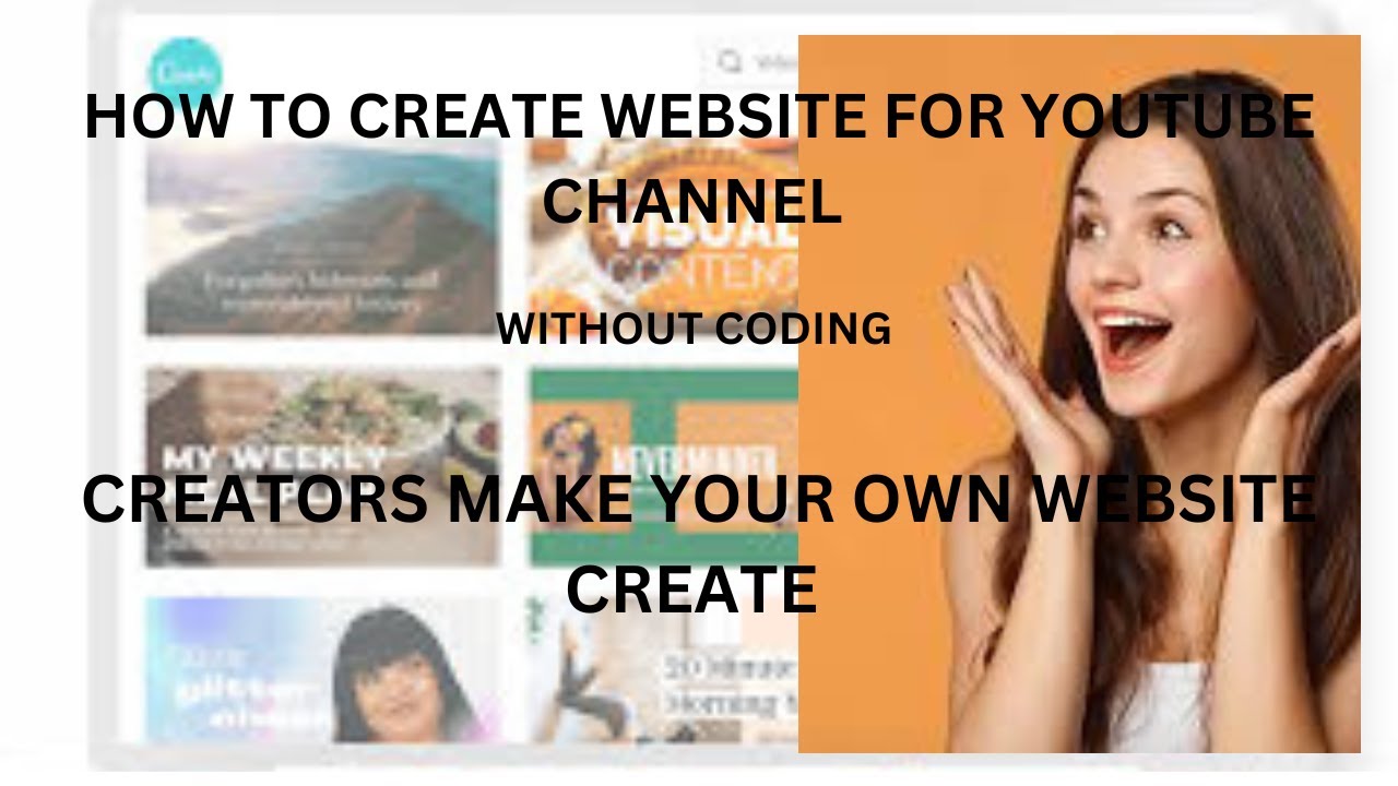 HOW TO CREATE YOUTUBE CHANNEL WEBSITE | WITHOUT CODING CREATE WEBSITE ...