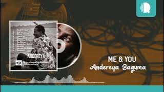 Me & You - Andereya Baguma