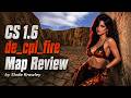 CS 1.6 de_cpl_fire Map Review by Slade Krowley
