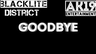 Goodbye - INSTRUMENTAL - Blacklite District